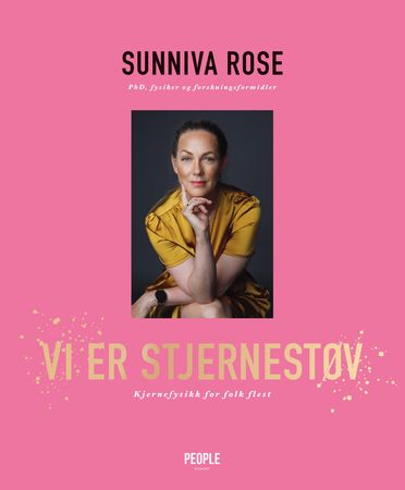 Vi er stjernestøv 9788242969118 Sunniva Rose Brukte bøker