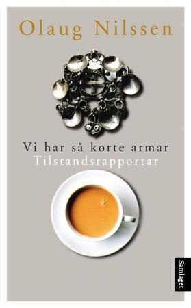 Vi har så korte armar 9788252179545 Olaug Nilssen Brukte bøker