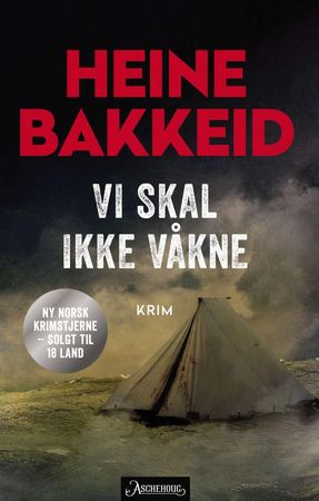 Vi skal ikke våkne 9788203364198 Heine Bakkeid Brukte bøker