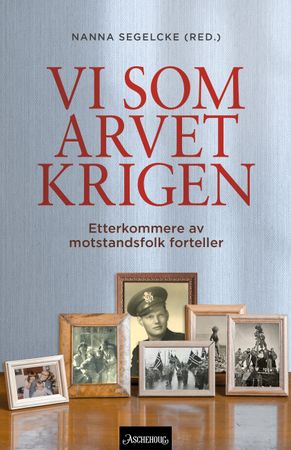 Vi som arvet krigen 9788203399183  Brukte bøker