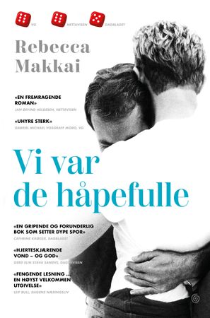 Vi var de håpefulle 9788248941323 Rebecca Makkai Brukte bøker