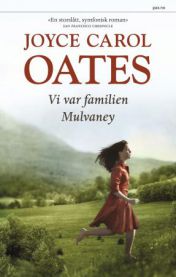 Vi var familien Mulvaney 9788253035390 Joyce Carol Oates Brukte bøker