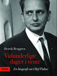 Vidunderlige dager i vente 9788281880665 Henrik Berggren Brukte bøker