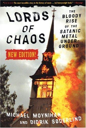 Lords Of Chaos - 2nd Edition: The Bloody Rise of the Satanic Metal Underground - Bokia.no