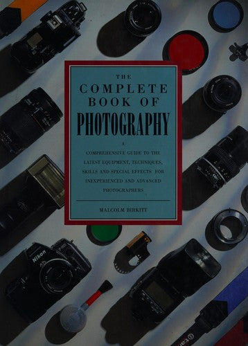 The Complete Book of Photography - Bokia.no