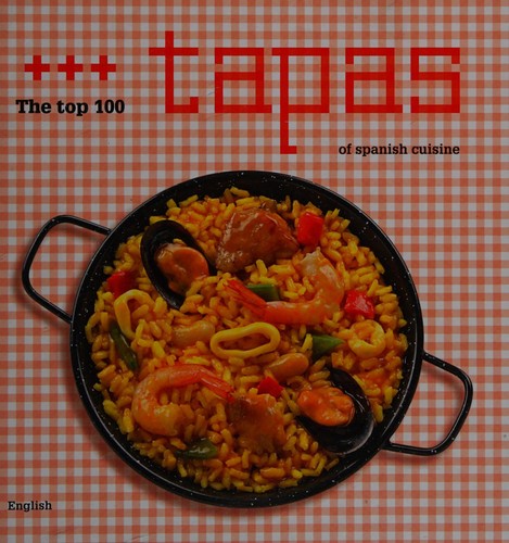 Top Hundred Tapas of Spanish Cuisine - Bokia.no