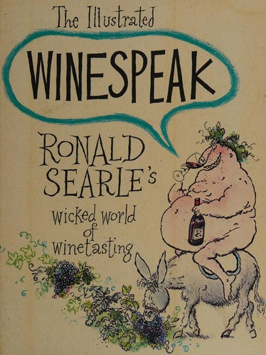 The illustrated winespeak (Innbundet) - Bokia.no