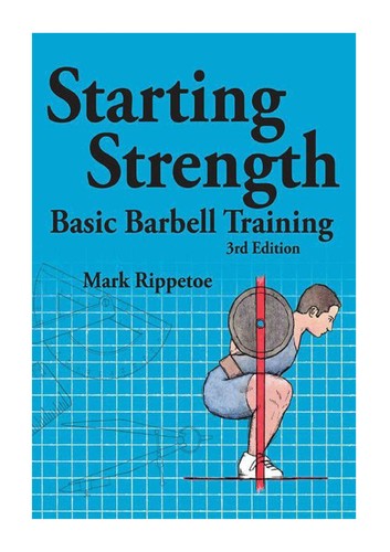 Starting Strength: Basic Barbell Training - Bokia.no