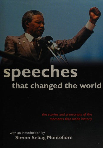 Speeches that Changed the World: The Stories and Transcripts of the Moments t… - Bokia.no