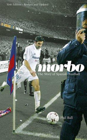 Bokomslag for "Morbo: The Story of Spanish Football" pocketbok, med fotballtema og spansk fotball på forsiden