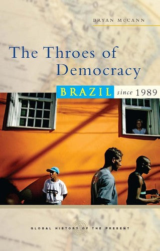 The Throes of Democracy: Brazil since 1989 (Pocket) - Bokia.no