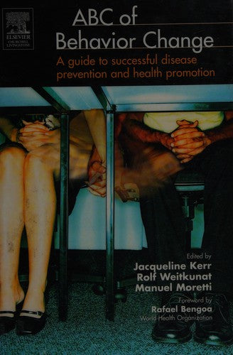 Abc Of Behaviour Change: A Guide To Successful Disease Prevention And Health … (Pocket) - Bokia.no