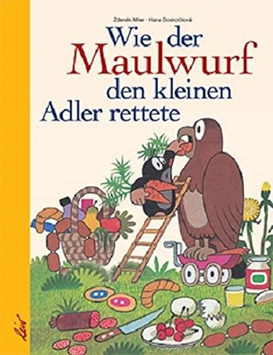 Wie der Maulwurf den kleinen Adler rettete (Innbundet) - Bokia.no