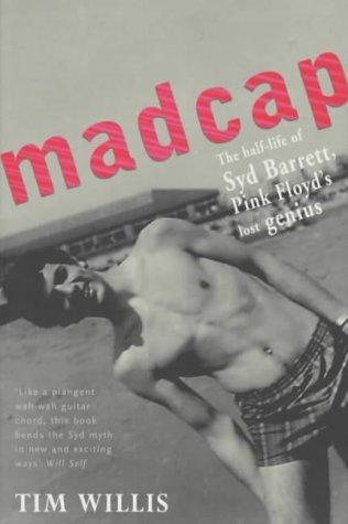 Madcap: The Half-Life of Syd Barrett, Pink Floyd's Lost Genius (Pocket) - Bokia.no