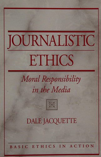 Journalistic ethics: moral responsibility in the media (Pocket) - Bokia.no
