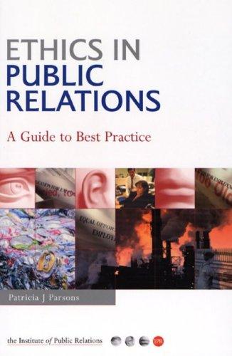 Ethics In Public Relations: A Guide To Best Practice (Pocket) - Bokia.no