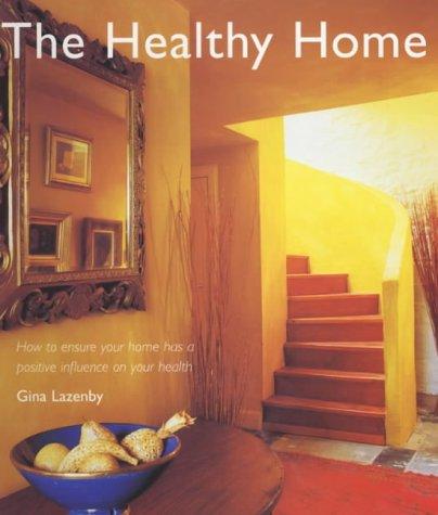 The healthy home (Innbundet) - Bokia.no