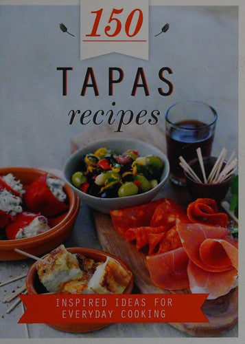 150 Tapas Recipes - Bokia.no
