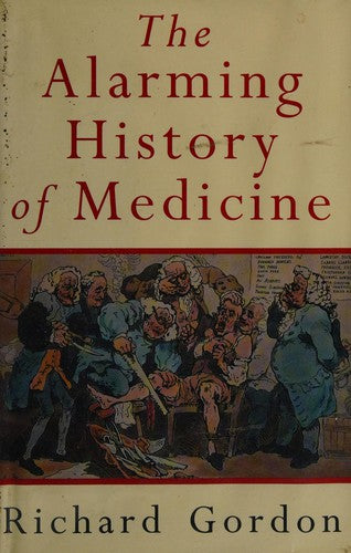 The Alarming History of Medicine - Bokia.no