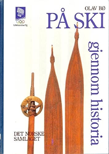 På ski gjennom historia (Innbundet) - Bokia.no
