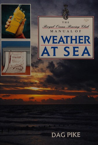 The Royal Ocean Racing Club Manual of Weather at Sea - Bokia.no