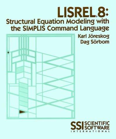 Lirel 8: structural equation modeling with the simplis command language - Bokia.no