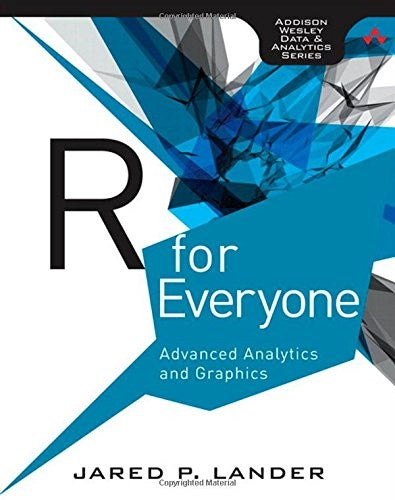 R for Everyone: Advanced Analytics and Graphics - Bokia.no
