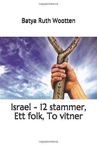 Israel - 12 stammer, Ett folk, To vitner (Pocket) - Bokia.no