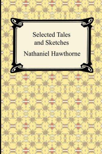 Selected Tales and Sketches (the Best Short Stories of Nathaniel Hawthorne) (Pocket) - Bokia.no