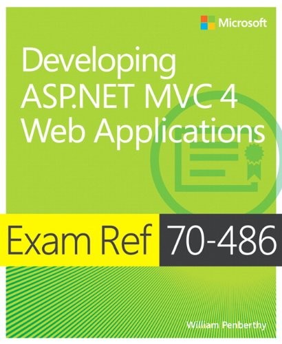 Developing ASP.NET MVC 4 Web Applications: Exam Ref 70-486 - Bokia.no