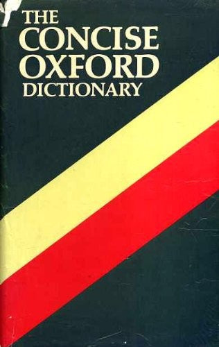 The Concise Oxford Dictionary of Current English - Bokia.no