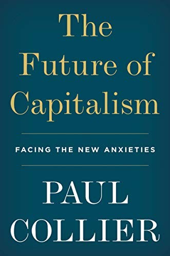 The Future of Capitalism: Facing the New Anxieties (Innbundet) - Bokia.no