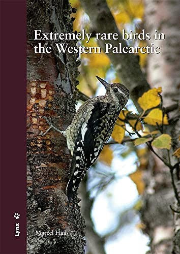 Extremely Rare Birds in the Western Palearctic
