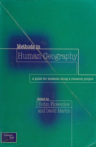 Methods in Human Geography: A Guide for Students Doing Research Projects - Bokia.no