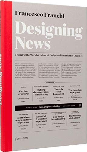 Designing News: Changing the World of Editorial Design and Information Graphics (Innbundet) - Bokia.no