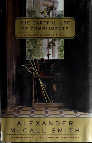 The careful use of compliments (Innbundet) - Bokia.no