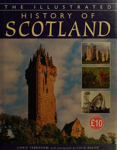 The Illustrated History of Scotland - Bokia.no