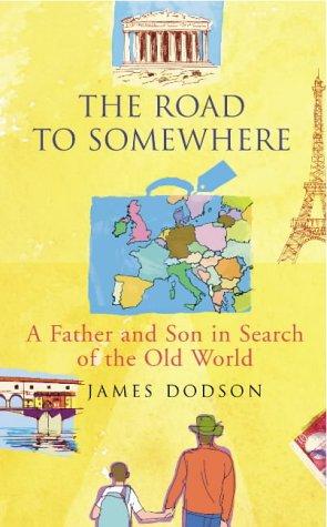 The Road to Somewhere