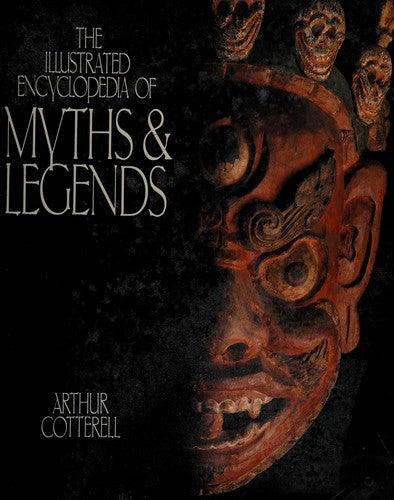 The Illustrated Encyclopedia of Myths & Legends - Bokia.no