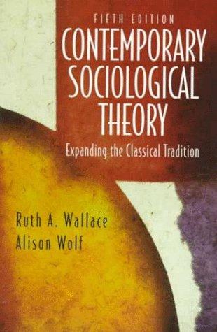 Contemporary sociological theory: expanding the classical tradition - Bokia.no