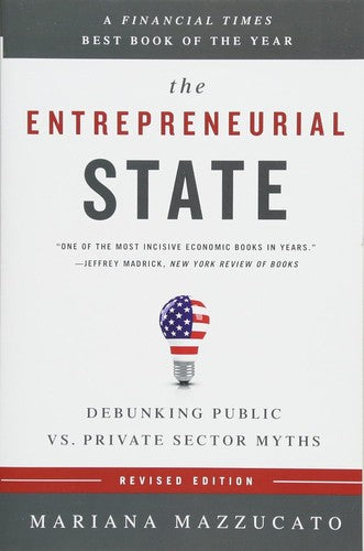 The Entrepreneurial State: Debunking Public Vs. Private Sector Myths (Pocket) - Bokia.no