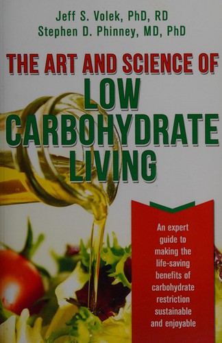 The Art and Science of Low Carbohydrate Living: An Expert Guide to Making the… - Bokia.no