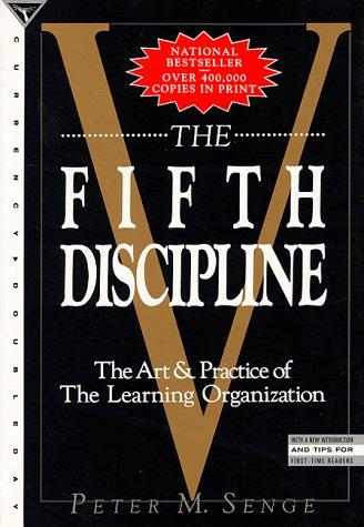 The Fifth Discipline: The Art and Practice of the Learning Organization - Bokia.no