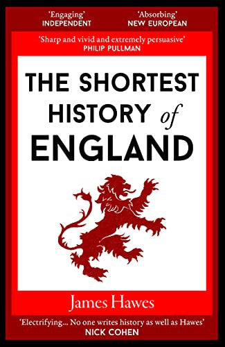 SHORTEST HISTORY OF ENGLAND. - Bokia.no