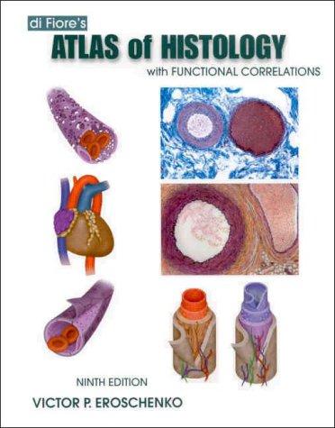 Di Fiore's atlas of histology with functional correlations (Pocket) - Bokia.no