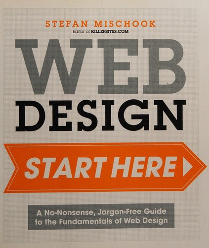 Web Design Start Here: A no-nonsense, jargon-free guide to the fundamentals o… (Pocket) - Bokia.no