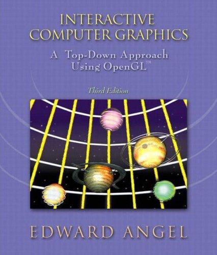 Interactive Computer Graphics: A Top-down Approach Using OpenGL - Bokia.no