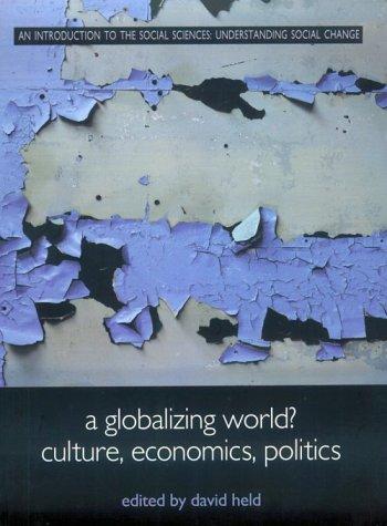 A Globalizing World?: Culture, Economics, Politics - Bokia.no