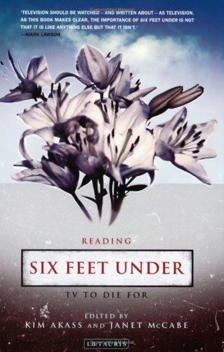 Reading Six Feet Under: TV to Die for (Pocket) - Bokia.no