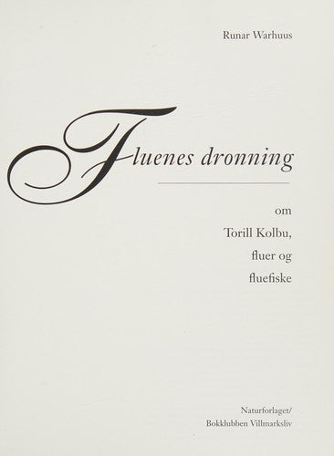 Fluenes dronning (Innbundet) - Bokia.no